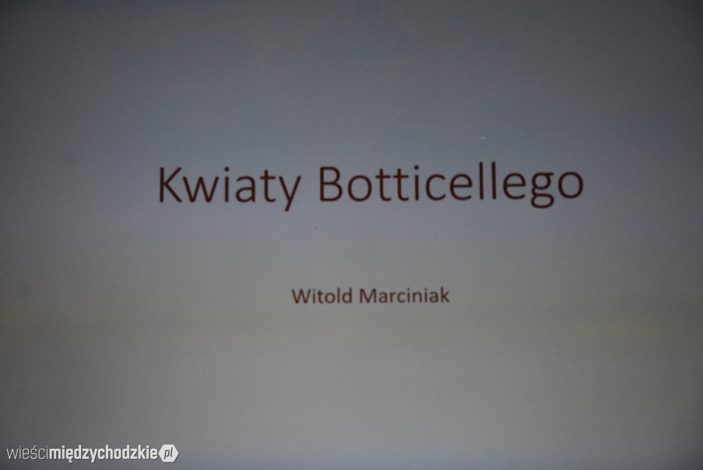 Wykład Witolda Marciniaka Kwiaty Botticellego