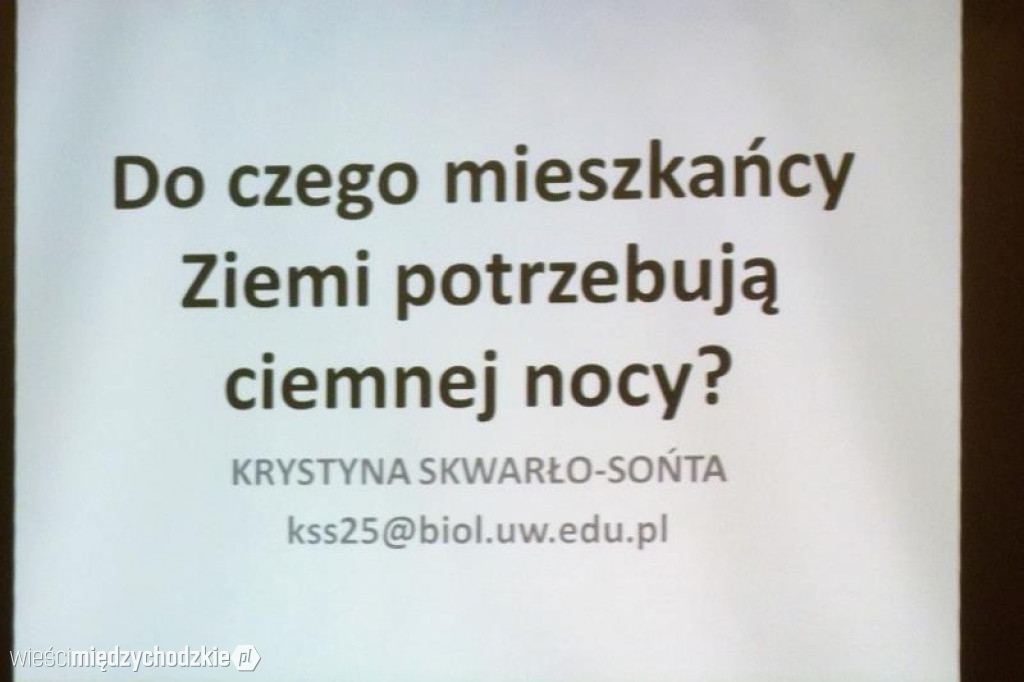  Odzyskać noc utraconą- zanieczyszczenie nieba światłem