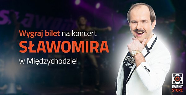 Wygraj bilet na koncert Sławomira-2
